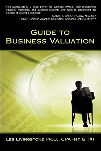 Guide to Business Valuation - Les Livingstone Ph. D. Cpa