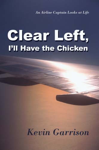 Beispielbild fr Clear Left, I'll Have the Chicken zum Verkauf von ThriftBooks-Dallas