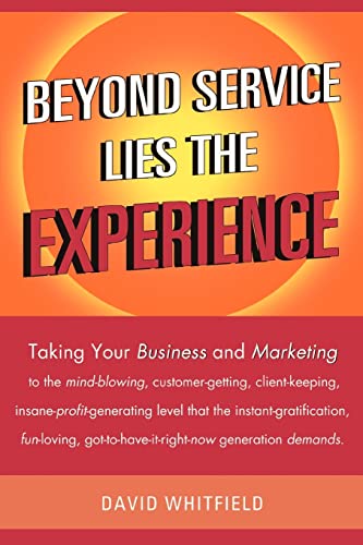 Stock image for BEYOND SERVICELIES THEEXPERIENCE for sale by Lucky's Textbooks