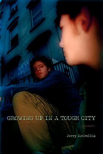 Growing Up in a Tough City (Paperback) - Jerry McGrellis