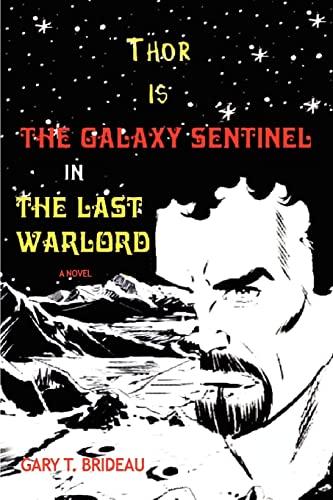 Beispielbild fr Thor is The Galaxy Sentinel in The Last Warlord zum Verkauf von Chiron Media