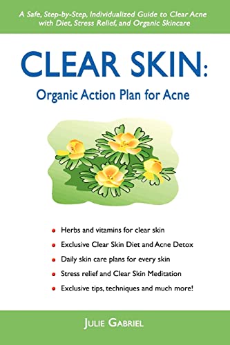 Stock image for Clear Skin : Organic Action Plan for Acne for sale by Better World Books: West