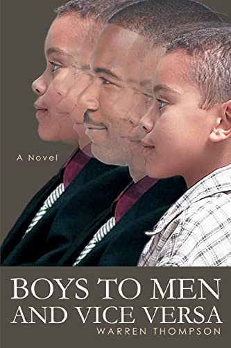 Boys To Men And Vice Versa (9780595425129) by Thompson, Warren