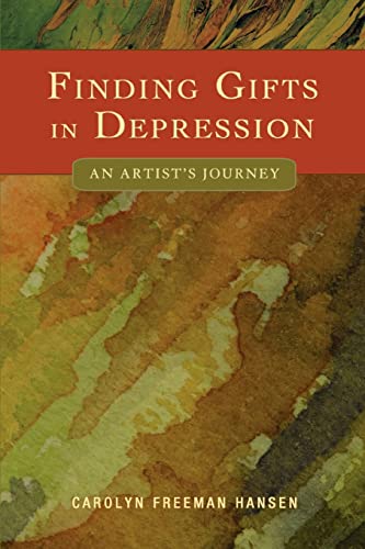 Stock image for Finding Gifts in Depression:An Artist's Journey for sale by Chiron Media