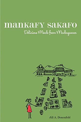 Stock image for Mankafy Sakafo: Delicious Meals From Madagascar for sale by WorldofBooks