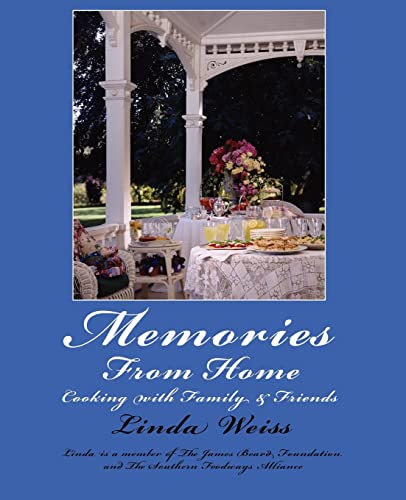 9780595427390: Memories From Home: Cooking with Family & Friends