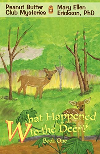 Beispielbild fr What Happened to the Deer? zum Verkauf von SecondSale