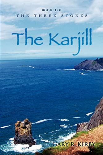 Stock image for The Karjill: Book II of the Three Stones for sale by Lucky's Textbooks