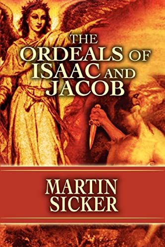 Stock image for The Ordeals of Isaac and Jacob for sale by Wonder Book