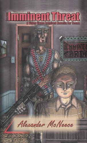 Imagen de archivo de Sam Iver: Imminent Threat: A Video Game Inspired Novella for Teens a la venta por Aaron Books