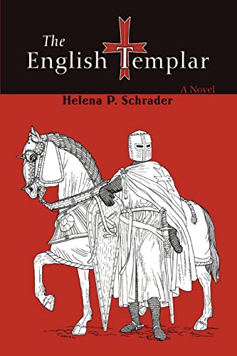 The English Templar (9780595432714) by Schrader, Helena