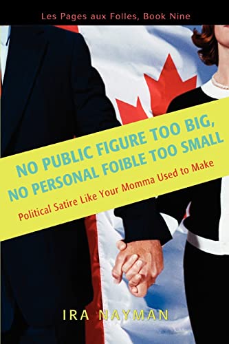 Beispielbild fr No Public Figure Too Big, No Personal Foible Too Small Les Pages aux Folles, Book Nine zum Verkauf von PBShop.store US
