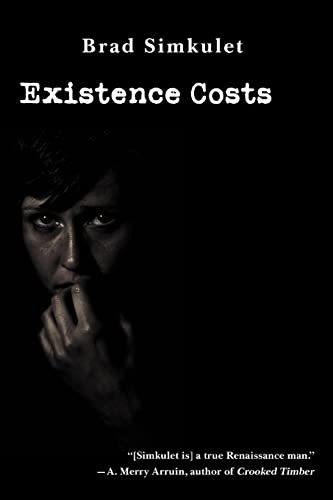 9780595435135: Existence Costs