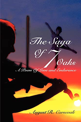 Stock image for The Saga of 7 Oaks: A Poem of Love and Endurance for sale by Chiron Media