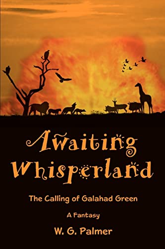 Imagen de archivo de Awaiting Whisperland The Calling of Galahad Green a la venta por PBShop.store US