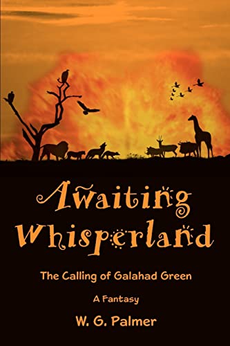 Stock image for Awaiting Whisperland The Calling of Galahad Green for sale by PBShop.store US