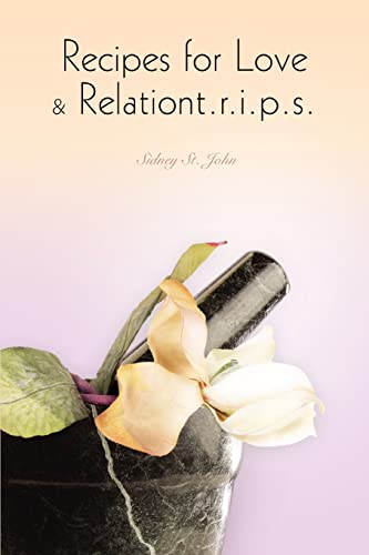 Stock image for Recipes for Love & Relationt.r.i.p.s. for sale by Chiron Media
