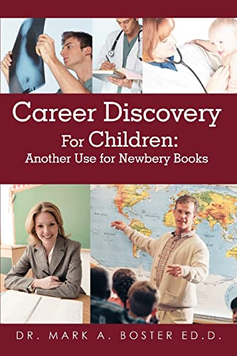 Stock image for Career Discovery For Children: Another Use for Newbery Books for sale by Lucky's Textbooks