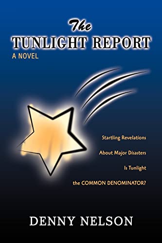 Beispielbild fr The Tunlight Report:Sounds like Sunlight but it is Tunlight zum Verkauf von Chiron Media