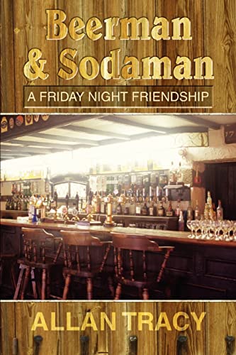Stock image for Beerman & Sodaman: A Friday Night Friendship for sale by Chiron Media