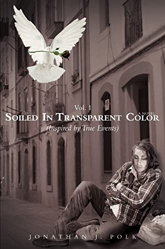 Stock image for Soiled in Transparent Color: (Inspired by True Events) for sale by Chiron Media