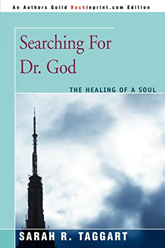Imagen de archivo de Searching For Dr. God: The Healing of a Soul a la venta por SecondSale