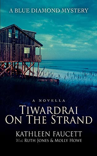 Stock image for Tiwardrai On The Strand:A Blue Diamond Mystery for sale by Chiron Media