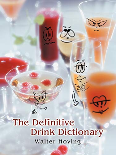 Stock image for The Definitive Drink Dictionary for sale by Ebooksweb