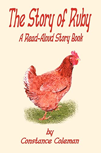 Beispielbild fr The Story of Ruby: A Read-Aloud Story Book zum Verkauf von Chiron Media