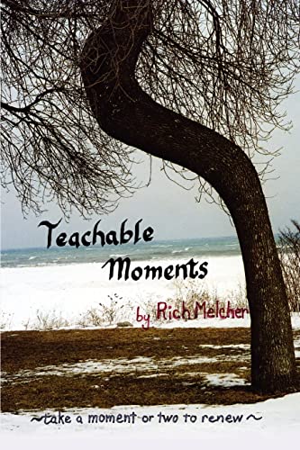 Beispielbild fr Teachable Moments Take a moment or two to renew zum Verkauf von PBShop.store US