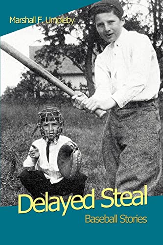 Stock image for Delayed Steal: Baseball Stories for sale by Chiron Media