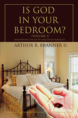 9780595440412: Is God In Your Bedroom?: (Volume 1)