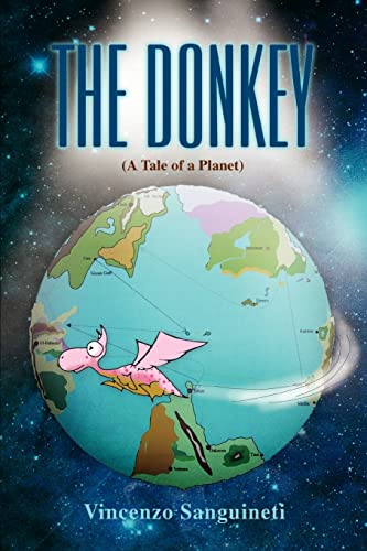 Stock image for The Donkey A Tale of a Planet for sale by PBShop.store US