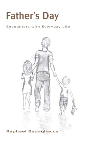 Beispielbild fr Father's Day : Encounters with Everyday Life zum Verkauf von Better World Books