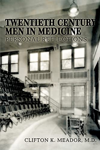 Beispielbild fr Twentieth Century Men in Medicine: Personal Reflections zum Verkauf von ThriftBooks-Dallas