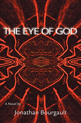 9780595443390: THE EYE OF GOD: A Novel