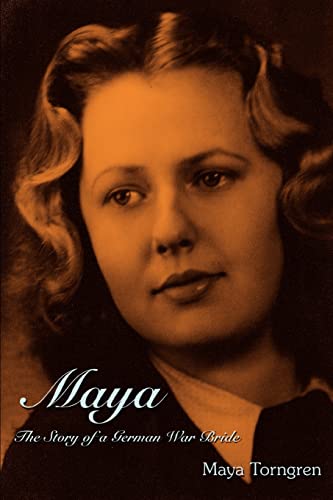 Stock image for Maya: The Story of a German War Bride for sale by HPB-Emerald