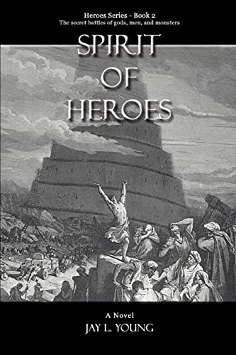 9780595444083: SPIRIT OF HEROES: Heroes Series Book 2