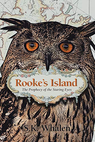 9780595445455: Rooke's Island: The Prophecy of the Staring Eyes