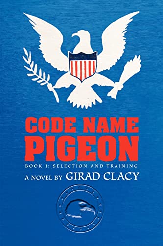 Stock image for Code Name Pigeon:Book 1: Selection and Training for sale by Chiron Media