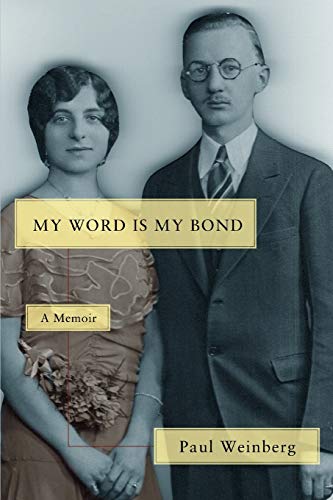 Beispielbild fr MY WORD IS MY BOND: A Memoir zum Verkauf von Chiron Media