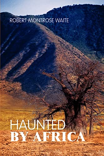 Stock image for Haunted By Africa for sale by Patrico Books