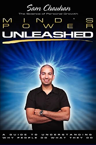 Stock image for Mind?s Power Unleashed: A Guide to understanding why people do what they do for sale by SecondSale