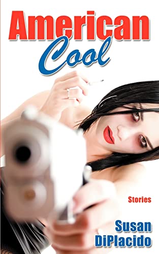 American Cool (9780595448777) by Diplacido, Susan