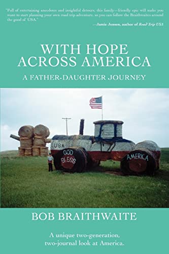 Stock image for WITH HOPE ACROSS AMERICA: A Father-Daughter Journey for sale by Ebooksweb