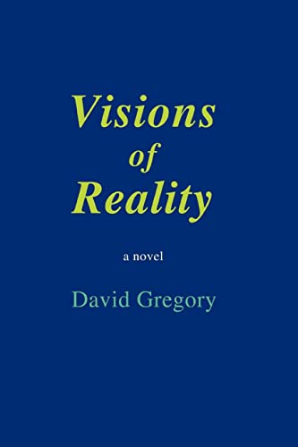 9780595449699: Visions of Reality
