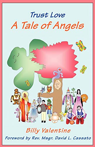 Beispielbild fr Trust Love A Tale of Angels zum Verkauf von PBShop.store US