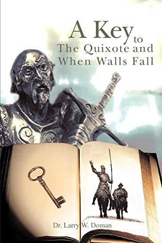 Beispielbild fr A Key To The Quixote And When Walls Fall zum Verkauf von Chiron Media