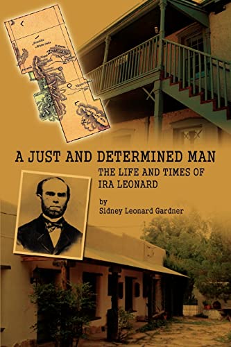 Stock image for A Just and Determined Man The Life and Times of Ira Leonard for sale by PBShop.store US