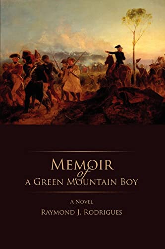 MEMOIR OF A GREEN MOUNTAIN BOY: The Adventures of a Green Mountain Boy
